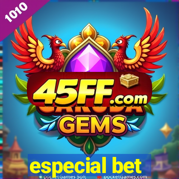 especial bet